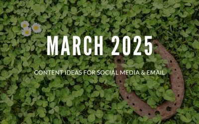 March 2025 Content Ideas